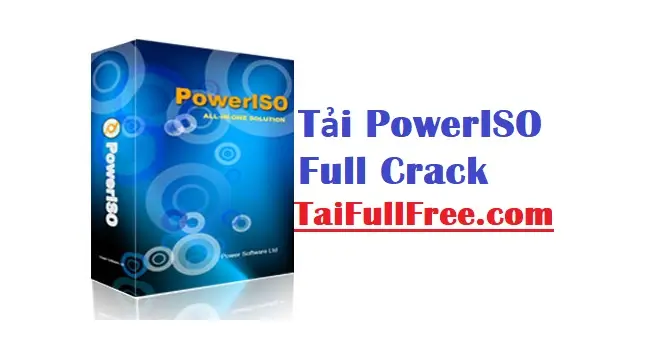 Tải PowerISO 9.0 Full + Registration Code [Mới Nhất]