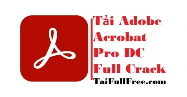 Tải Adobe Acrobat Pro DC Full Crack
