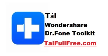Tải Wondershare Dr.Fone Toolkit for iOS and Android Full Crack